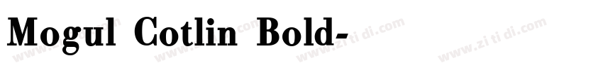 Mogul Cotlin Bold字体转换